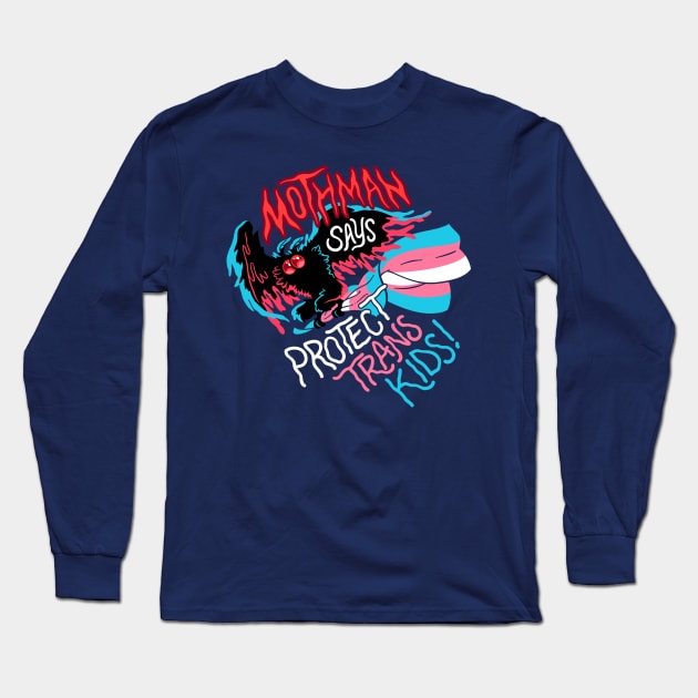 Mothman Says Protect Trans Kids Long Sleeve T-Shirt by CTKR Studio